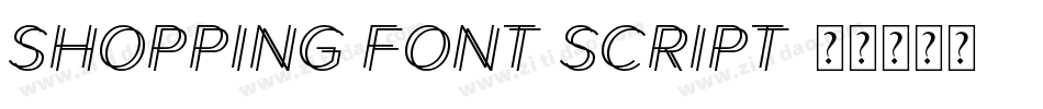 Shopping Font Script字体转换